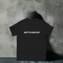 Lade das Bild in den Galerie-Viewer, Mettfluencer Klassisches Unisex T-Shirt
